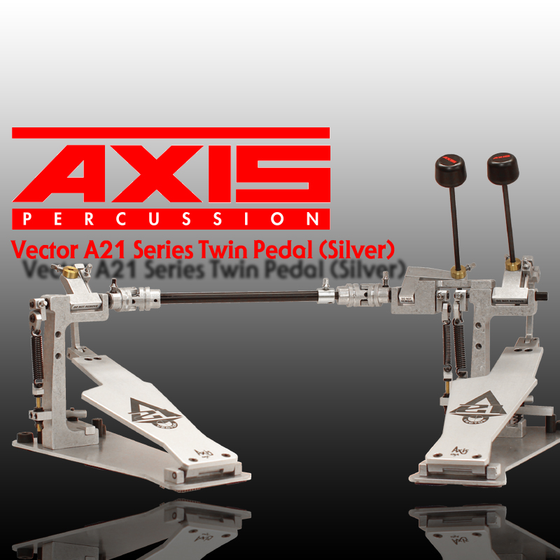 [★드럼채널★] Axis Vector A21 Laser Twin Pedal (Silver) /국내정식수입품/국내정식수입처